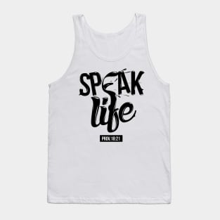 speak life Tank Top